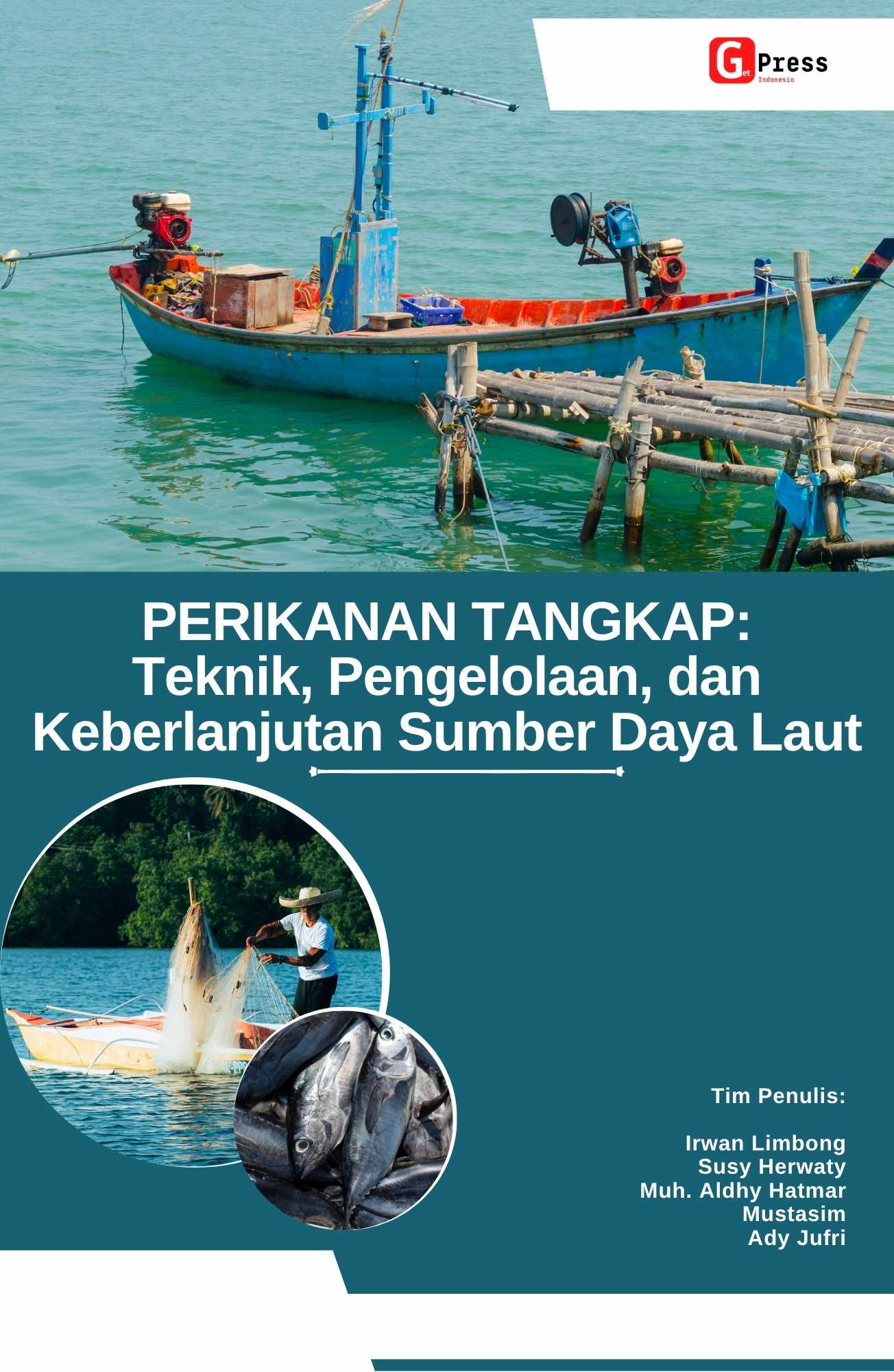 Perikanan Tangkap: Teknik, Pengelolaan, dan Keberlanjutan Sumber Daya Laut